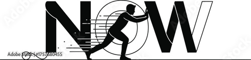 Silhouette of a person pushing the word now forward symbolizing action and urgency in the present moment