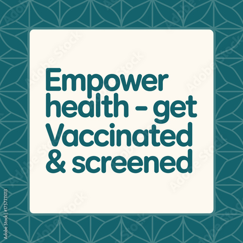 Empower Health Get Vaccinated and Screened Poster