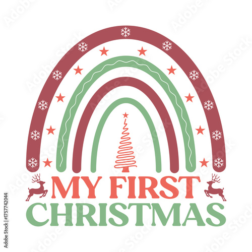 My First Christmas: A Heartwarming Journey Through Joy, Family, Tradition, and Holiday Magic