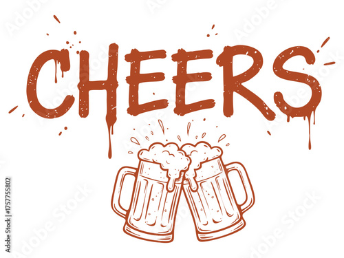 Cheers. Celebrations and entertainments.