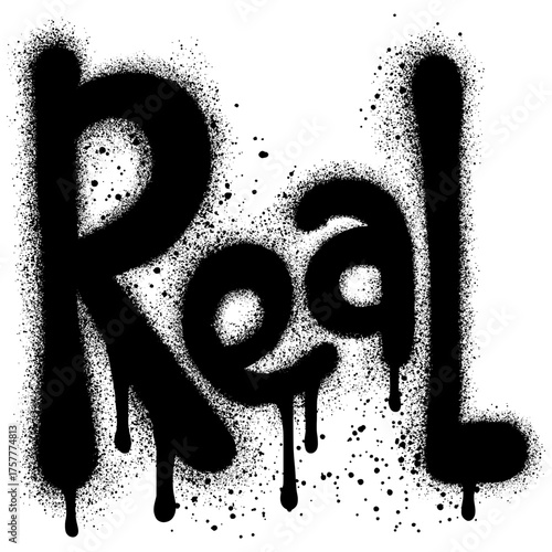 Graffiti Real text sprayed in black over white.
