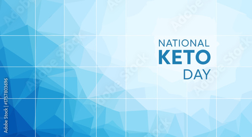 National Keto Day text on a blue geometric background with a grid pattern, promoting a healthy diet.