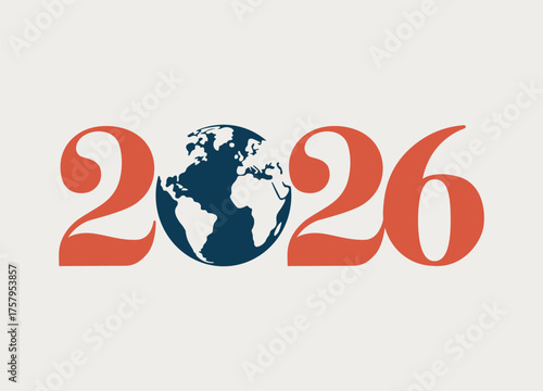 Vision 2026 A Global Perspective on the Future Celebrating the Year with Earth Symbolism and Optimistic Hopes for the World