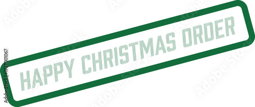 Happy Christmas Order green stamp icon for seasonal purchasing and business documentation
