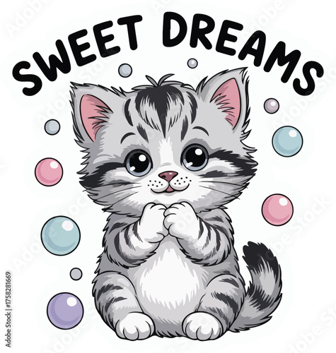 cute gray kitten cartoon with sweet dreams text and colorful bubbles, adorable baby cat illustration for nursery decor, t-shirt, or sticker design