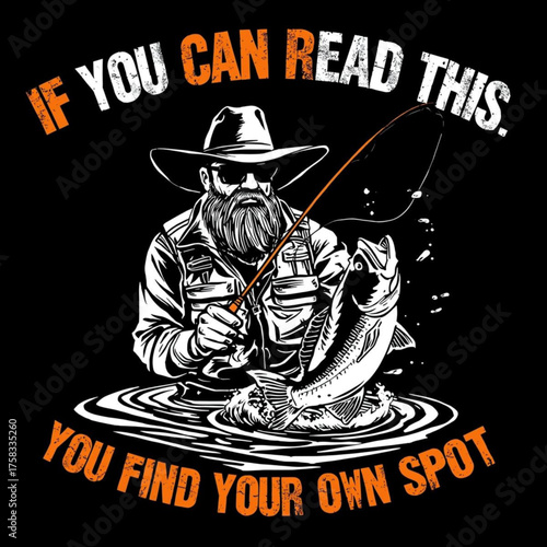 If you can read this you find your own spot fishing design vector