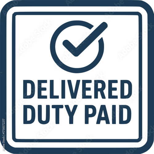 Delivered Duty Paid stamp, minimalist vector logo design, DDP customs free delivery label, duty-free shipping sign, clean typography badge for international trade and e-commerce
