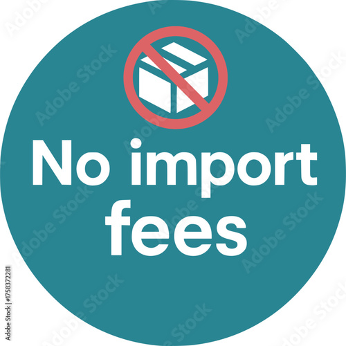 No Import Fees stamp, minimalist vector logo design, duty free customs label, tax free delivery sign, clean typography badge for e-commerce, international shipping and logistics