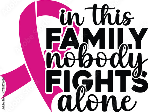 Photos In This Family Nobody Fights Alone SVG
