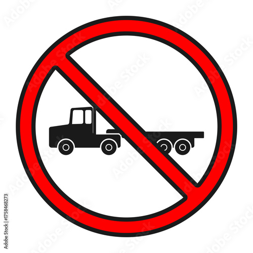 Prohibitory sign banning tractor-trailer units without cargo, indicating restricted access for empty or large commercial hauling vehicles