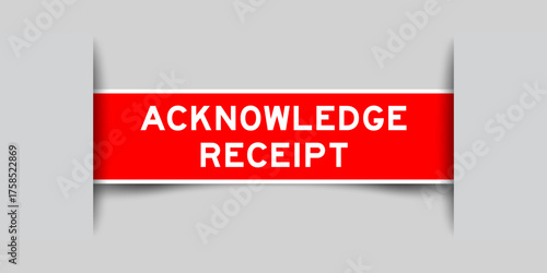 Red color square shape sticker label with word acknowledge receipt inserted in gray background