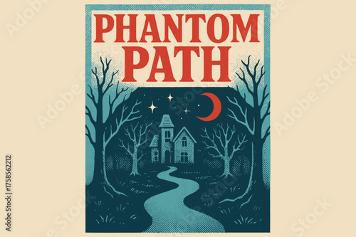 Phantom Path Nostalgia. Phantom Path ? Retro Poster, bold serif vintage font, stacked composition with halftone dots, pastel paper texture, sparkles and