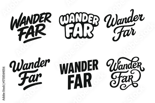 Harmonious Lettering Styles. Wander far. Set lettering. harmonious lettering variations of the same emblematic concept (Dynamic brushstroke graffiti lettering,