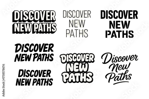 Artistic Lettering Variations. Discover new paths. Set lettering. harmonious lettering variations of the same emblematic concept, each with different artistic
