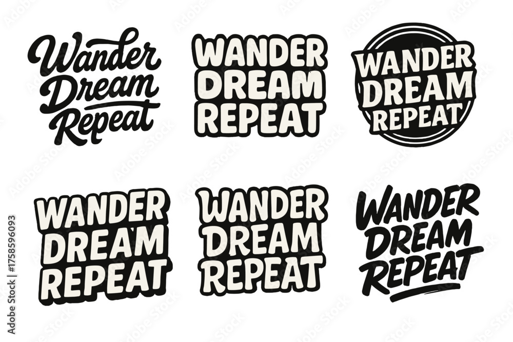Fototapeta premium Diverse Lettering Styles. Wander dream repeat. Set lettering. harmonious lettering variations of the same emblematic concept (Bold hand-lettering with playful
