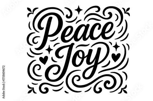 Peace Joy Typography. ?Peace Joy?. modern hand lettering, smooth curves, balanced composition, clear readable