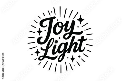 Joyful Light Design. ?Joy Light?. modern hand lettering, smooth curves, balanced composition, clear readable