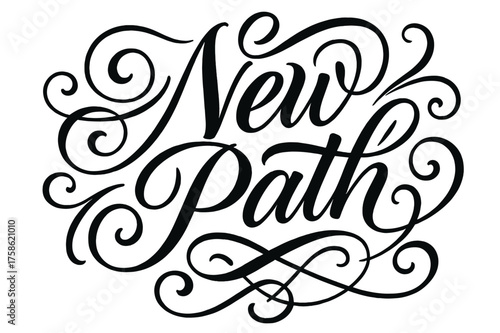 Elegant Calligraphy Art. ?New Path?. Elegant modern calligraphy lettering with bold and saturated thick