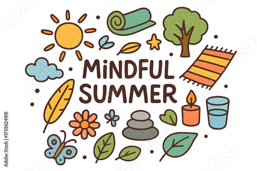 Mindful Summer Doodle. Mindful Summer. Hand-drawn doodle illustration of Mindful Summer. sun, yoga mat, tree,