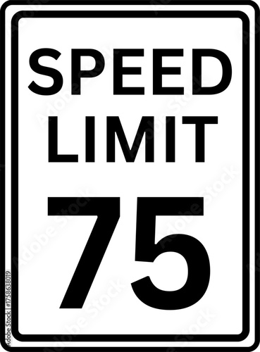 Speed Limit 75 mph Traffic Sign