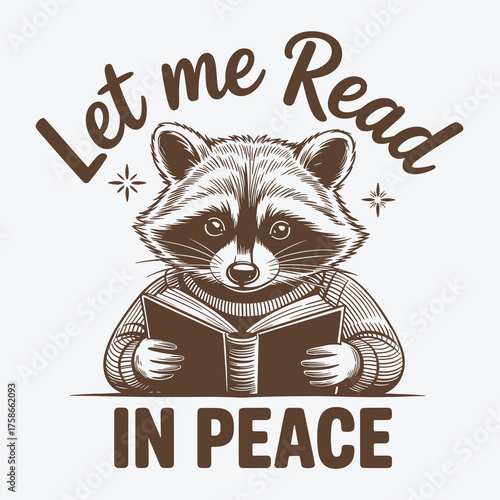 cute raccoon reading illustration funny book lover quote design animal reading vector art for t shirt print and poster