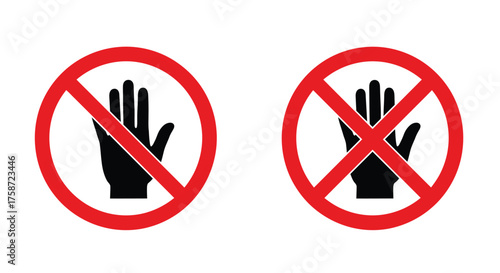 Prohibition signs depicting a black hand with a red circle and slash