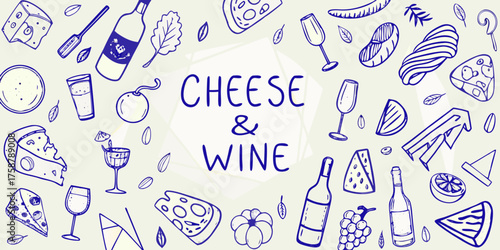 Hand drawn doodle art of cheese and wine with various types of cheese bottles and glasses