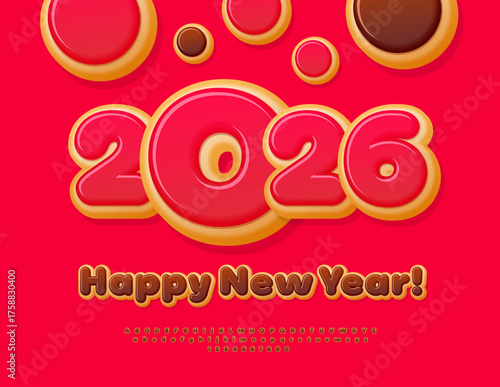 Vector Sweet Greeting Card Happy New Year 2026!  Delicious Cake style Font. Chocolate glazed Alphabet Letters and Numbers set