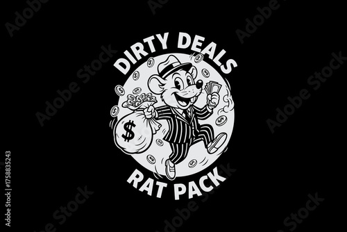 Dirty Deals Rat Pack Cartoon Mouse with Money Bag and Cash.