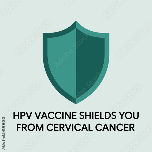 HPV Vaccine Shields You From Cervical Cancer Awareness Design