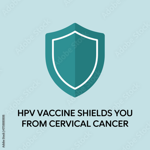 HPV Vaccine Shields You From Cervical Cancer Awareness Design