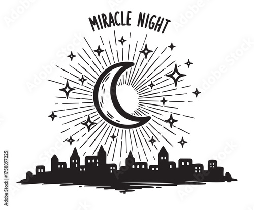 Black and white drawing of a crescent moon with radiating stars above a silhouetted cityscape and the words "miracle night.