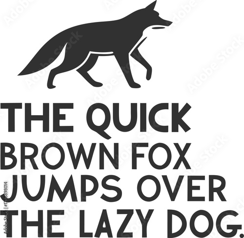 A simple black-and-white text design featuring the pangram “The quick brown fox jumps over the lazy dog,” which includes every letter of the English alphabet, symbolizing completeness and simplicity.