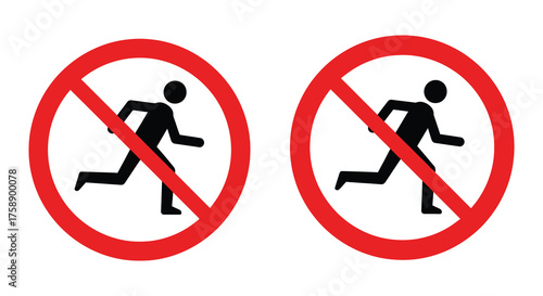 Two red prohibition signs with black running person silhouette inside indicating no running allowed in this area silhouette