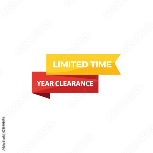 Limited time and year clearance ribbon ,Bold Clearance Banners for Year-End Promotions