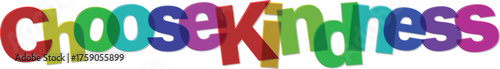 Choose Kindness Inspiring Message in Colorful 3D Typography Promoting Empathy and Compassion