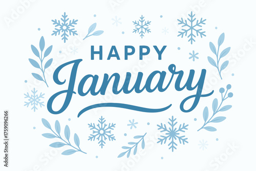 Happy january winter greeting with snowflakes and leaves