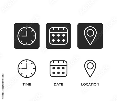 This image displays a set of six icons, with two styles each for Time, Date, and Location. The icons are essential for conveying event or meeting details.