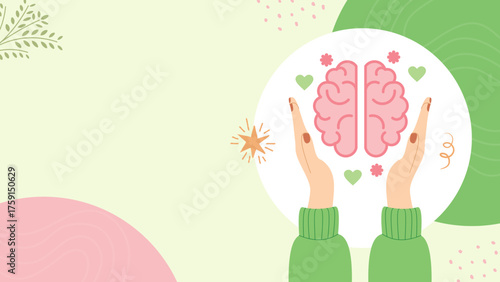 Mental Health and Brain Wellness Banner. Hands Gently Cupping and Protecting the Brain Icon Surrounded by Hearts and Abstract Organic Shapes. Minimalist Pastel Vector Illustration with Copy Space.