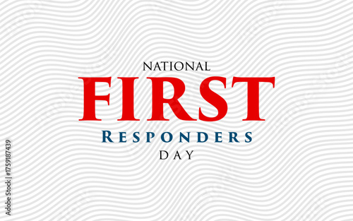 first responders National Today Holiday Concept Vector New