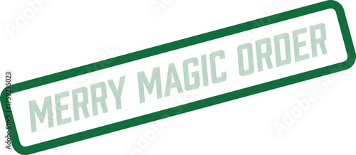 Festive green framed digital stamp featuring Merry Magic Order text for seasonal purchasing and service requests