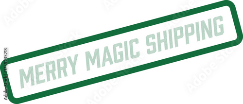 Merry Magic Shipping stamp effect for announcing festive season delivery options