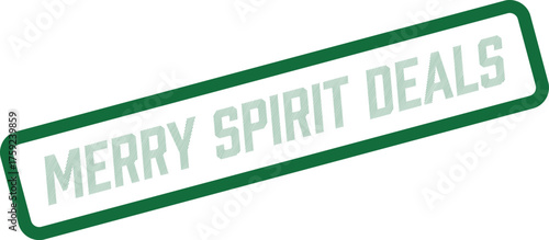 A green framed stamp announces Merry Spirit Deals for exciting holiday promotions