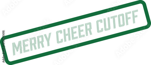Promotional Green and White Merry Cheer Cutoff Reminder for Holiday Season Shipping Deadlines