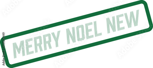 Merry Noel New festive green rubber stamp symbol for introducing seasonal holiday products