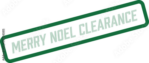 Festive Green Stamp Promoting Merry Noel Clearance Sale for Seasonal Discounts