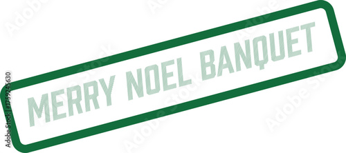 Merry Noel Banquet green framed banner for festive dining events and holiday gatherings