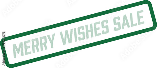 Exciting Merry Wishes Sale Announcement Tag in a Modern Green Rectangle for Shopping Events