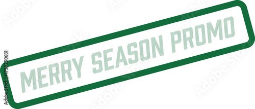 Dynamic green stamp announces an exciting Merry Season Promo for attracting customers and boosting sales