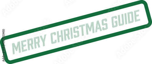 Informative Merry Christmas Guide stamp emblem featuring rustic green text for holiday planning